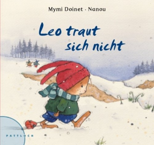 Beispielbild fr Leo traut sich nicht: Miniausgabe zum Verkauf von medimops