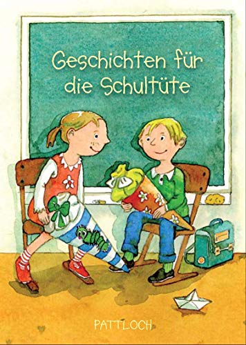 Geschichten für die Schultüte - Martina Mair