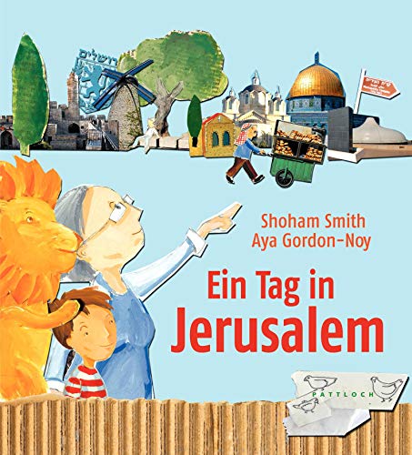 Ein Tag in Jerusalem - Shoham Smith, Aya Gordon-Noy