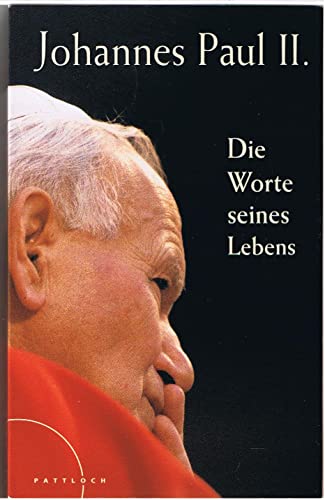 9783629016560: Johannes Paul II. Die Worte seines Lebens.