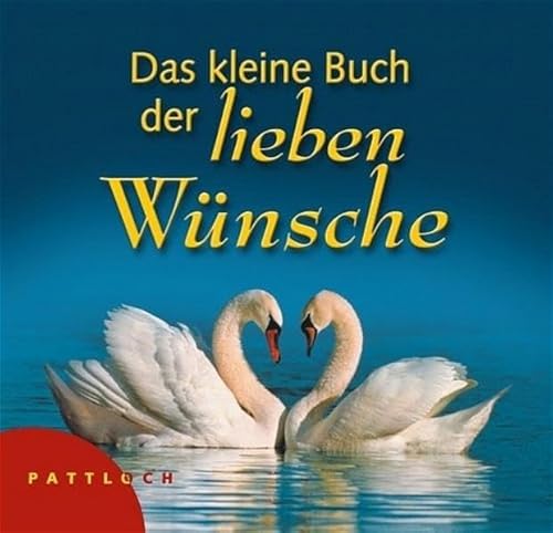 Beispielbild fr Das kleine Buch der lieben Wnsche zum Verkauf von Gabis Bcherlager