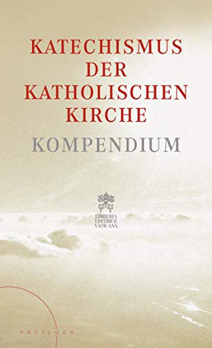 Katechismus der Katholischen Kirche. Kompendium. Libreria Editrice Vaticana.