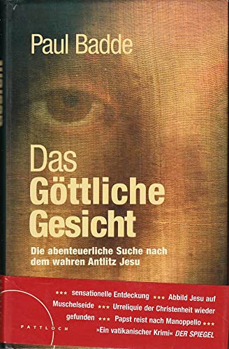 Beispielbild fr Das Gttliche Gesicht Die abenteuerliche Suche nach dem wahren Antlitz Jesu zum Verkauf von Der Bcher-Br