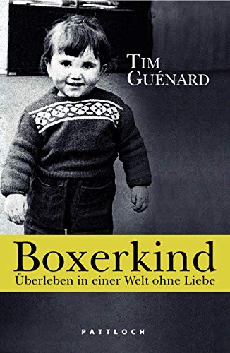 Imagen de archivo de Boxerkind: berleben in einer Welt ohne Liebe a la venta por medimops