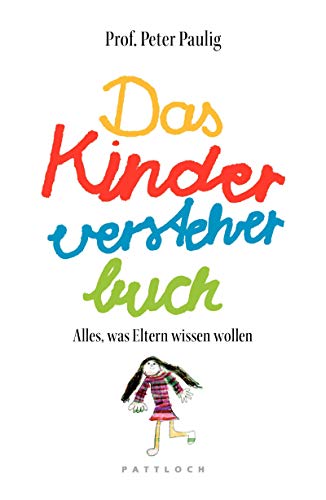 9783629022196: Das Kinderversteherbuch: Alles, was Eltern wissen wollen