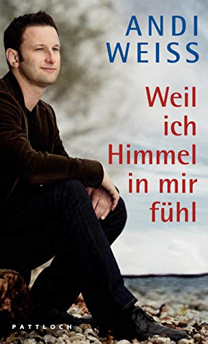 Stock image for Weil ich Himmel in mir fhl for sale by medimops
