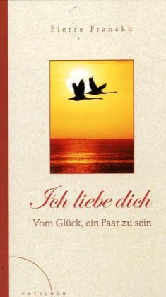 Stock image for Ich liebe dich: Vom Glck ein Paar zu sein for sale by medimops