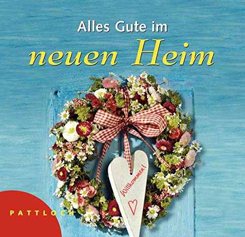 9783629102027: Alles Gute im neuen Heim