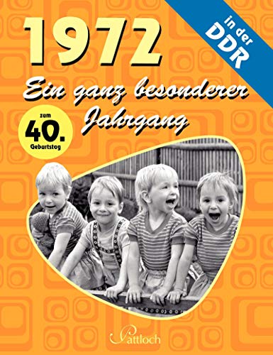 Stock image for 1972: Ein ganz besonderer Jahrgang in der DDR for sale by medimops