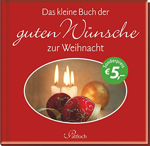 Beispielbild fr Das kleine Buch der guten Wnsche zur Weihnacht zum Verkauf von medimops