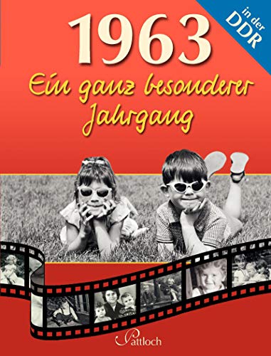 Stock image for 1963: Ein ganz besonderer Jahrgang in der DDR: Zum 50. Geburtstag for sale by medimops