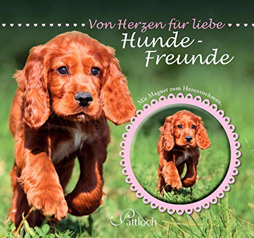 Von Herzen für liebe Hundefreunde