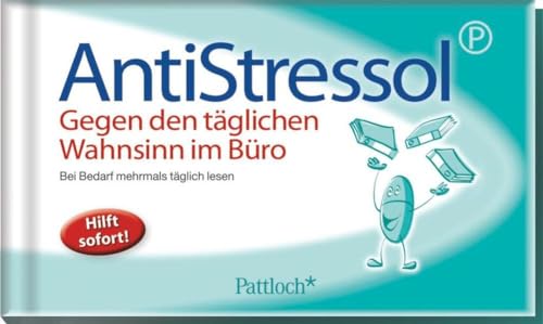 Beispielbild fr Anti-Stressol: Gegen den tglichen Wahnsinn im Bro zum Verkauf von medimops