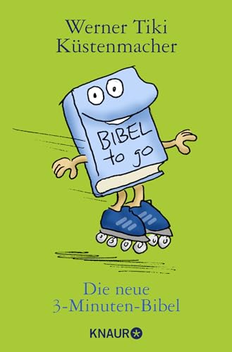 Die neue 3-Minuten-Bibel - Küstenmacher Werner, Tiki