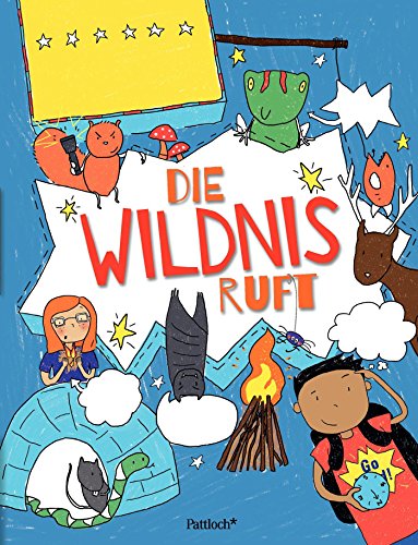 Beispielbild fr Die Wildnis ruft: Go wild zum Verkauf von Ammareal