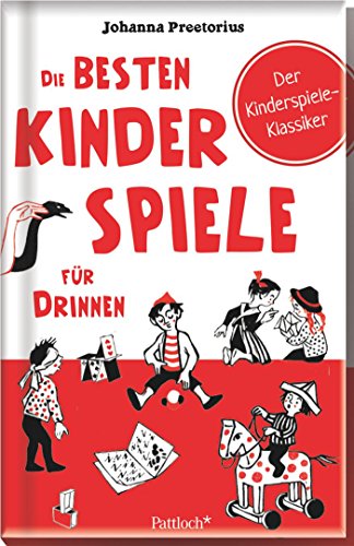 Beispielbild fr Die besten Kinderspiele fr drinnen: Aus dem Klassiker: "Knaurs Spielebuch" zum Verkauf von medimops