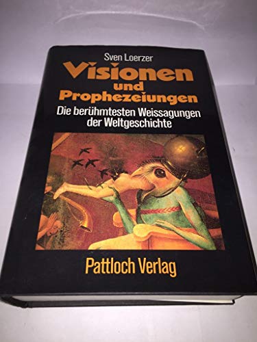 Beispielbild fr Visionen und Prophezeiungen: die berhmtesten Weissagungen der Weltgeschichte zum Verkauf von Kultgut