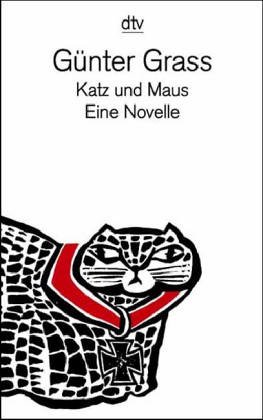 KATZ UND MAUS Eine Novelle (Die Originalausgabe bei Luchterhand) - Grass, Günter