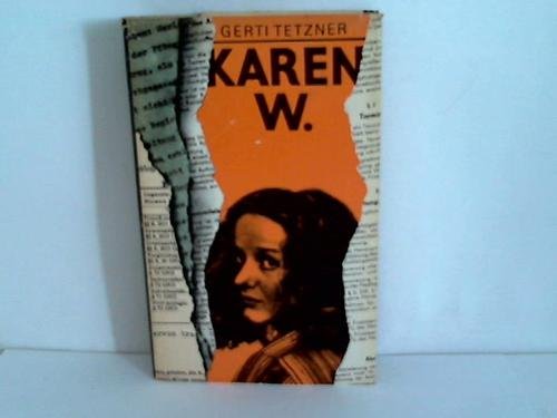 Imagen de archivo de Karen W. (7442 009). Roman. a la venta por medimops