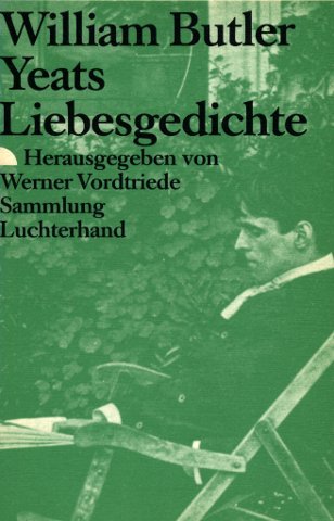 Liebesgedichte. Sammlung Luchterhand - Yeats, William Butler