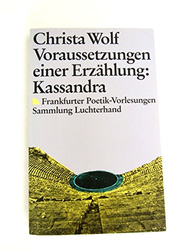 Stock image for Voraussetzungen Einer Erzahlung: Kassandra for sale by Gabis Bcherlager