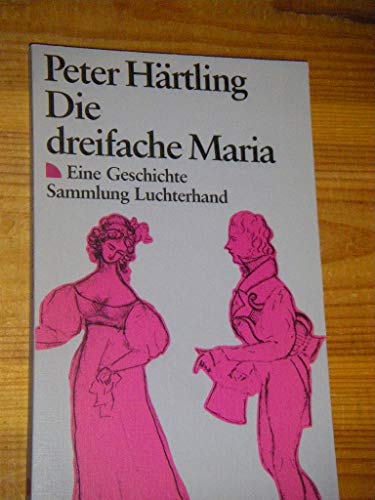 Stock image for Die dreifache Maria Eine Geschichte for sale by antiquariat rotschildt, Per Jendryschik