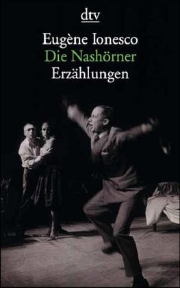 Die Nashörner : Erzählungen. [Aus d. Franz. von Christoph Schwerin .] / Sammlung Luchterhand ; 807 - Ionesco, Eugene