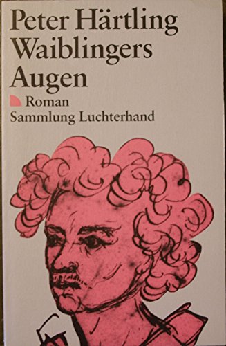 Stock image for Waiblingers Augen. Roman. for sale by Steamhead Records & Books