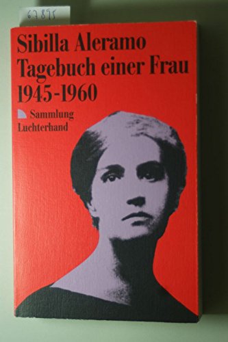 Beispielbild fr Sibilla Aleramo. Tagebuch einer Frau 1945-1960. zum Verkauf von Steamhead Records & Books