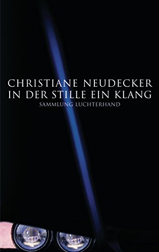 Stock image for In der Stille ein Klang: Sammlung Luchterhand. Erzhlungen for sale by medimops