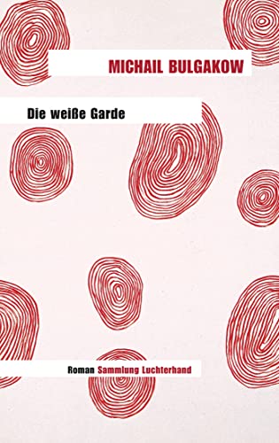 Stock image for Die weie Garde: Roman for sale by MusicMagpie