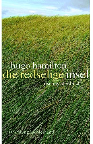 Stock image for Die redselige Insel: Irisches Tagebuch for sale by medimops