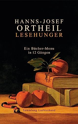Imagen de archivo de Lesehunger - Ein Bcher-Menu in 12 Gngen -Language: german a la venta por GreatBookPrices