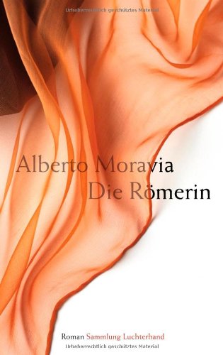 Die RÃ¶merin (9783630621821) by Alberto Moravia