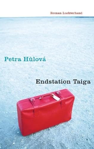 Beispielbild fr Endstation Taiga: Roman zum Verkauf von medimops