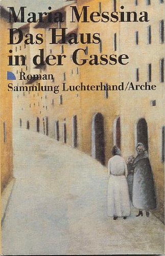 Imagen de archivo de Das Haus in der Gasse. Roman. a la venta por Versandantiquariat Felix Mcke