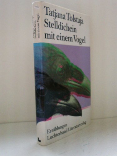 Stock image for Stelldichein mit einem Vogel for sale by medimops