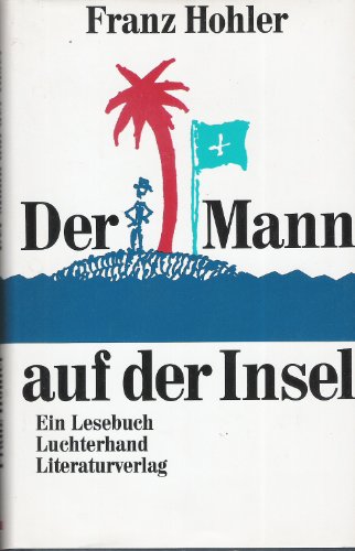 Beispielbild fr Der Mann auf der Insel. Ein Lesebuch zum Verkauf von medimops