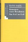 9783630868455: Memoiren eines Moralisten / Das Exil im Exil.