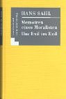 Stock image for Memoiren eines Moralisten / Das Exil im Exil. for sale by ThriftBooks-Atlanta