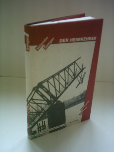 Stock image for Der Heimkehrer. eine Verwunderung ber die Nachkriegszeit, for sale by modernes antiquariat f. wiss. literatur