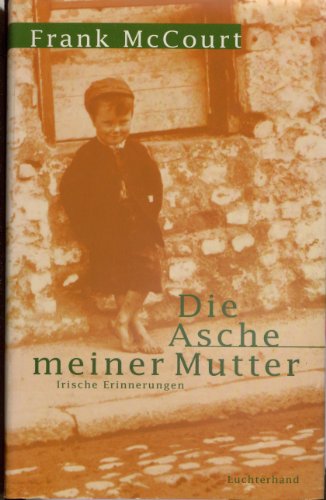 Stock image for Die Asche meiner Mutter. Irische Erinnerungen for sale by medimops