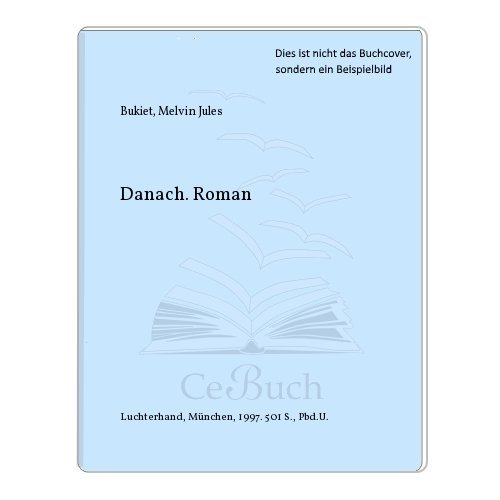 Beispielbild fr Danach : Roman. zum Verkauf von medimops