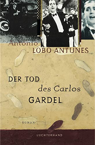 Beispielbild fr Der Tod des Carlos Gardel: Roman zum Verkauf von medimops