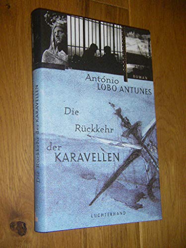 Beispielbild fr Die Rckkehr der Karavellen: Roman zum Verkauf von medimops