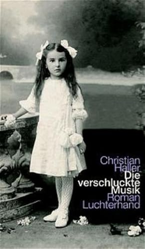 9783630871004: Die verschluckte Musik: Roman (German Edition)