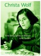 9783630871691: Christa Wolf. Eine Biographie in Bildern und Texten