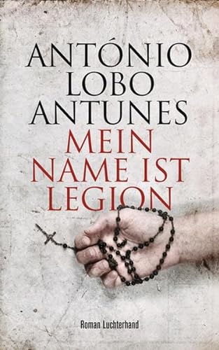 9783630872957: Lobo Antunes, A: Mein Name ist Legion