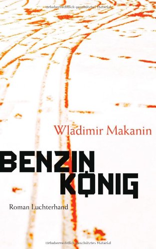 Benzinkönig Roman