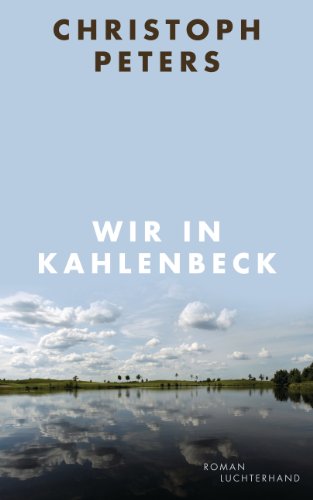 Beispielbild fr Wir in Kahlenbeck: Roman zum Verkauf von medimops